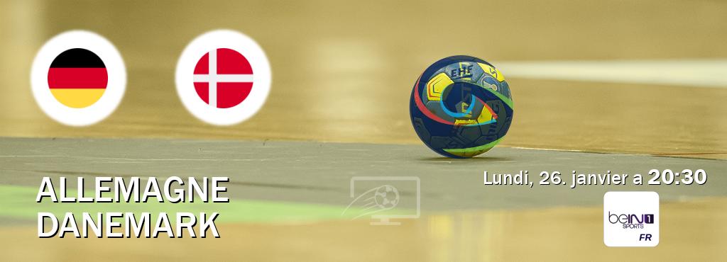 Match entre Allemagne et Danemark en direct à la beIN Sports 1 (lundi, 26. janvier a  20:30).
