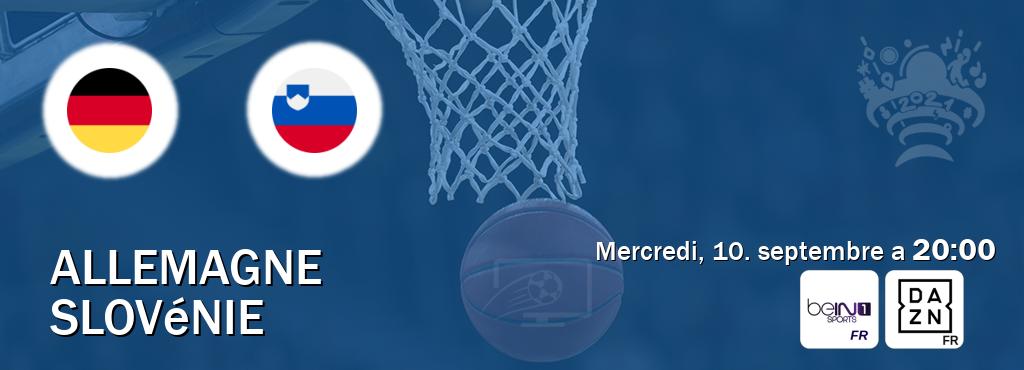 Match entre Allemagne et Slovénie en direct à la beIN Sports 1 et DAZN (mercredi, 10. septembre a 20:00). Match entre Allemagne et Slovénie en direct à la beIN Sports 1 et DAZN (mercredi, 10. septembre a 20:00).