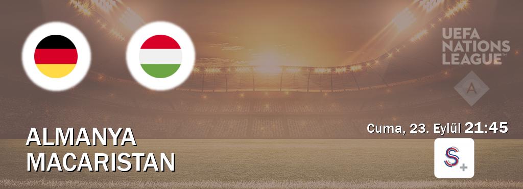Karşılaşma Almanya - Macaristan S Sport +'den canlı yayınlanacak (Cuma, 23. Eylül  21:45).