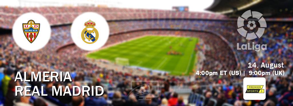 You can watch game live between Almeria and Real Madrid on Premier Sports.