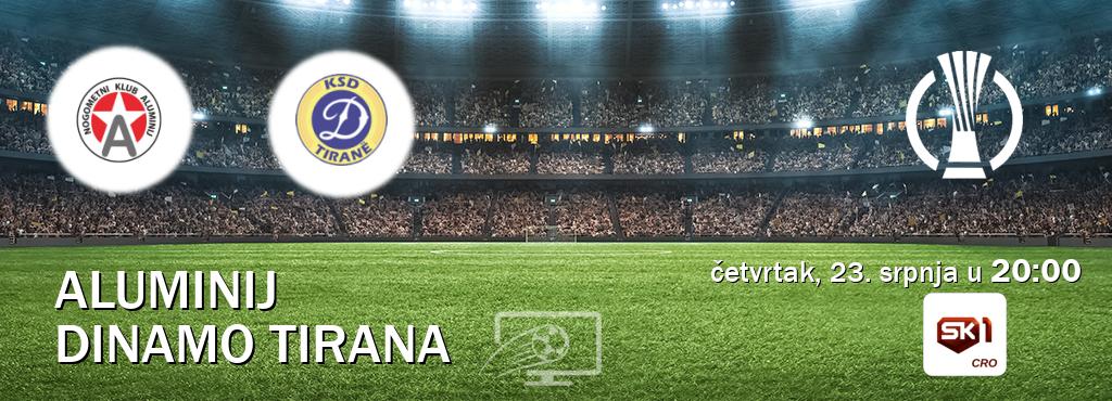 Izravni prijenos utakmice Aluminij i Dinamo Tirana pratite uživo na Sportklub 1 (četvrtak, 23. srpnja u  20:00).