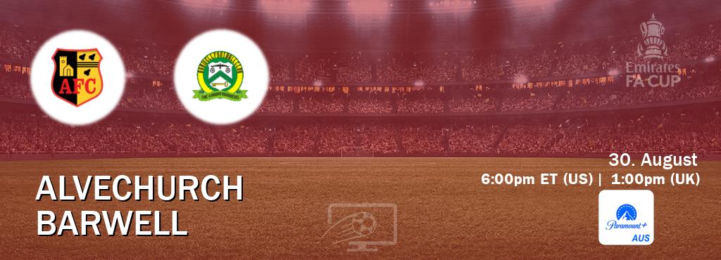 You can watch game live between Alvechurch and Barwell on Paramount+ Australia(AU).