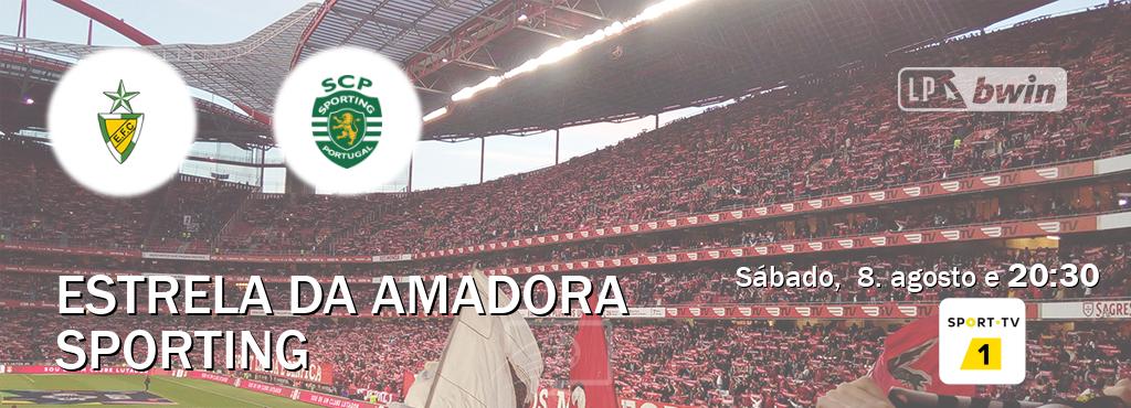 Jogo entre Estrela da Amadora e Sporting tem emissão Sport TV 1 (sábado, 8. agosto e 20:30). Jogo entre Estrela da Amadora e Sporting tem emissão Sport TV 1 (sábado, 8. agosto e 20:30).