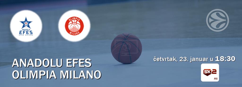 Izravni prijenos utakmice Anadolu Efes i Olimpia Milano pratite uživo na Sportklub 2 (četvrtak, 23. januar u  18:30).