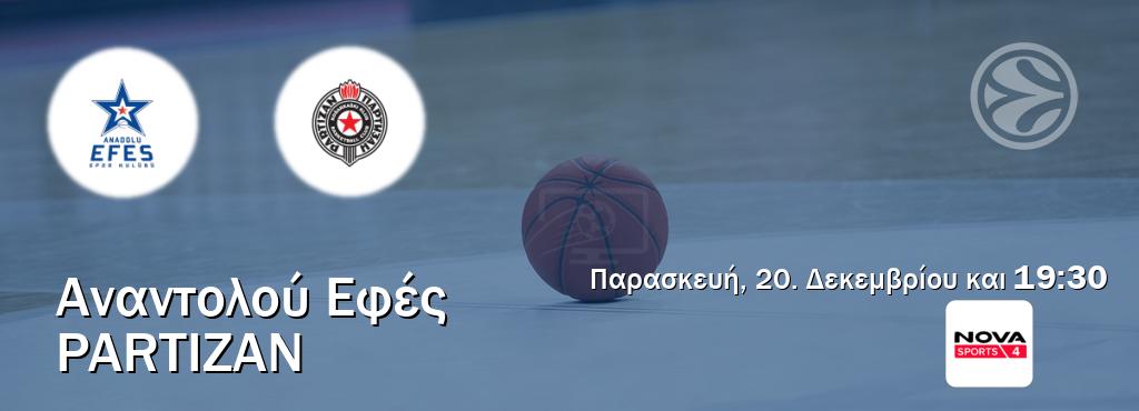 Παρακολουθήστ ζωντανά Αναντολού Εφές - Partizan από το Nova Sports 4 (19:30).