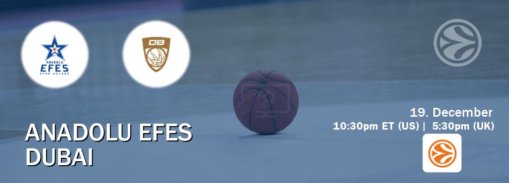 You can watch game live between Anadolu Efes and Dubai on EuroLeague TV. You can watch game live between Anadolu Efes and Dubai on EuroLeague TV.