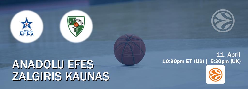 You can watch game live between Anadolu Efes and Zalgiris Kaunas on EuroLeague TV.