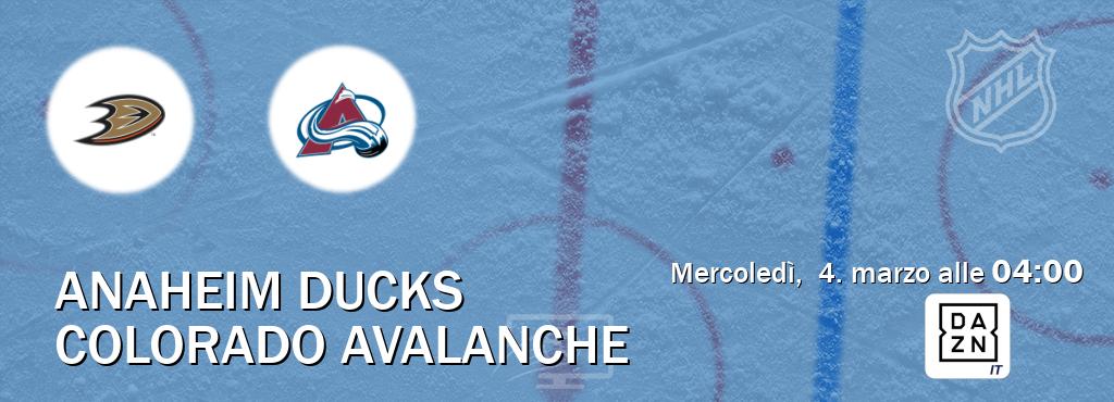 Il match Anaheim Ducks - Colorado Avalanche sarà trasmesso in diretta TV su DAZN Italia (ore 04:00)