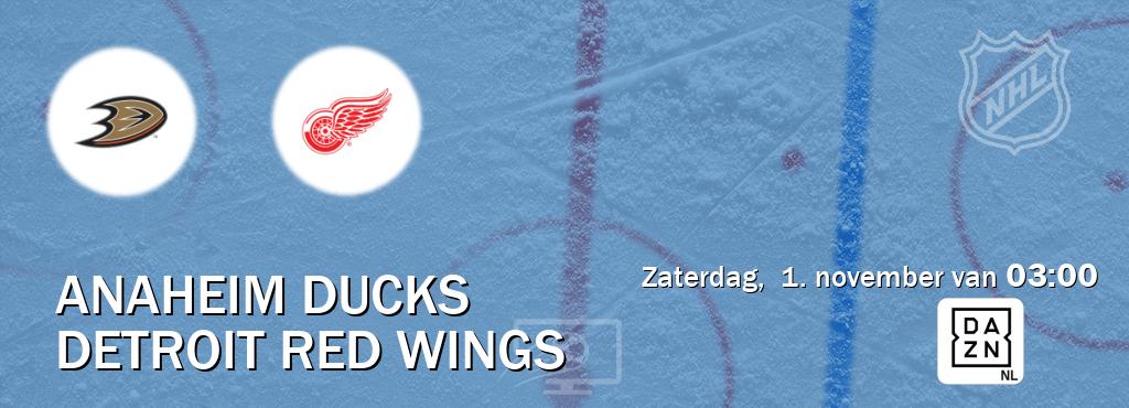 Wedstrijd tussen Anaheim Ducks en Detroit Red Wings live op tv bij DAZN (zaterdag, 1. november van 03:00). Wedstrijd tussen Anaheim Ducks en Detroit Red Wings live op tv bij DAZN (zaterdag, 1. november van 03:00).