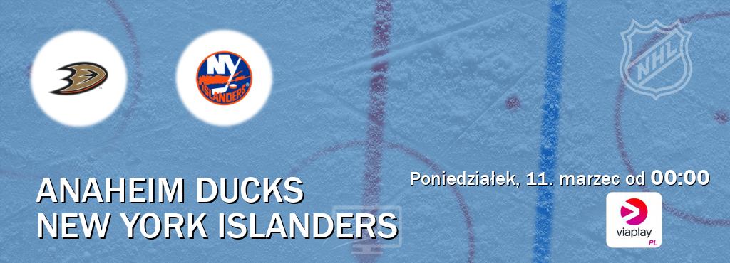 Gra między Anaheim Ducks i New York Islanders transmisja na żywo w Viaplay Polska (poniedziałek, 11. marzec od  00:00).
