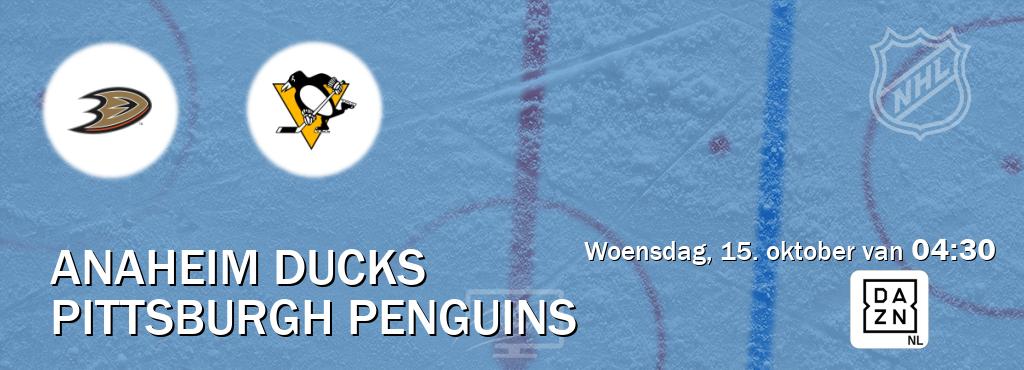 Wedstrijd tussen Anaheim Ducks en Pittsburgh Penguins live op tv bij DAZN (woensdag, 15. oktober van 04:30). Wedstrijd tussen Anaheim Ducks en Pittsburgh Penguins live op tv bij DAZN (woensdag, 15. oktober van 04:30).