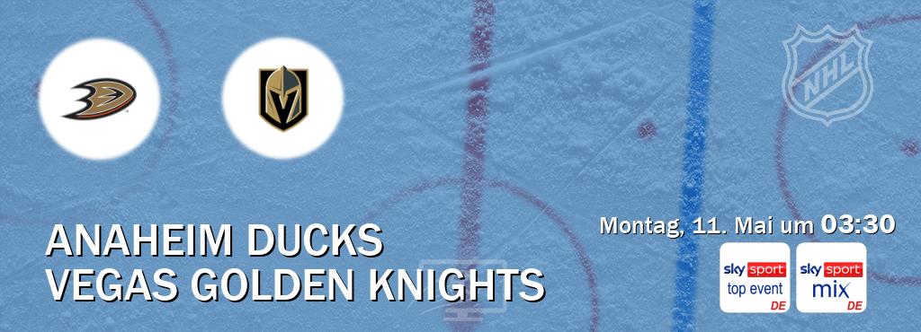 Das Spiel zwischen Anaheim Ducks und Vegas Golden Knights wird am Montag, 11. Mai um 03:30, live vom Sky Sport Top Event und Sky Sport Mix übertragen. Das Spiel zwischen Anaheim Ducks und Vegas Golden Knights wird am Montag, 11. Mai um 03:30, live vom Sky Sport Top Event und Sky Sport Mix übertragen.