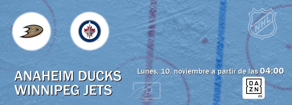 El partido entre Anaheim Ducks y Winnipeg Jets será retransmitido por DAZN España (lunes, 10. noviembre a partir de las 04:00). El partido entre Anaheim Ducks y Winnipeg Jets será retransmitido por DAZN España (lunes, 10. noviembre a partir de las 04:00).