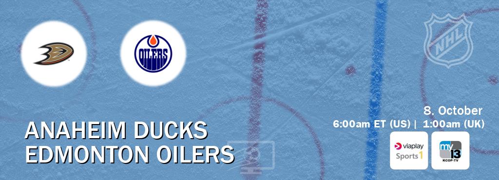 You can watch game live between Anaheim Ducks and Edmonton Oilers on Viaplay Sports 1(UK) and KCOP-TV(US). You can watch game live between Anaheim Ducks and Edmonton Oilers on Viaplay Sports 1(UK) and KCOP-TV(US).