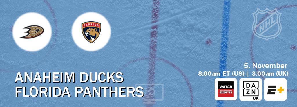 You can watch game live between Anaheim Ducks and Florida Panthers on WatchESPN(AU), DAZN UK(UK), ESPN+(US). You can watch game live between Anaheim Ducks and Florida Panthers on WatchESPN(AU), DAZN UK(UK), ESPN+(US).
