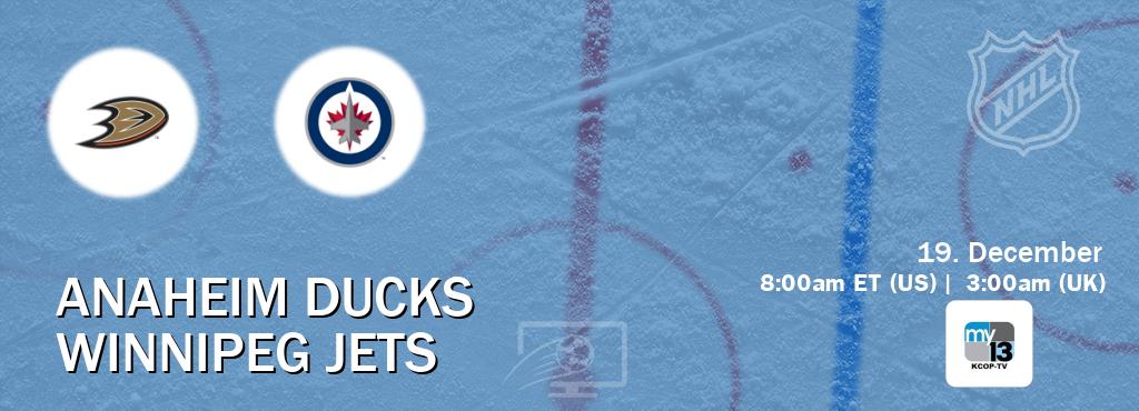 You can watch game live between Anaheim Ducks and Winnipeg Jets on KCOP-TV(US).