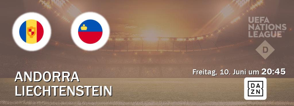 Das Spiel zwischen Andorra und Liechtenstein wird am Freitag, 10. Juni um  20:45, live vom DAZN übertragen.