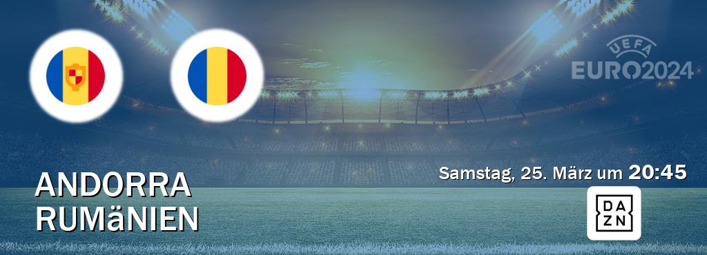 Das Spiel zwischen Andorra und Rumänien wird am Samstag, 25. März um  20:45, live vom DAZN übertragen.