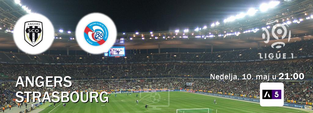 Izravni prijenos utakmice Angers i Strasbourg pratite uživo na Arena Sport 5 (nedelja, 10. maj u 21:00). Izravni prijenos utakmice Angers i Strasbourg pratite uživo na Arena Sport 5 (nedelja, 10. maj u 21:00).