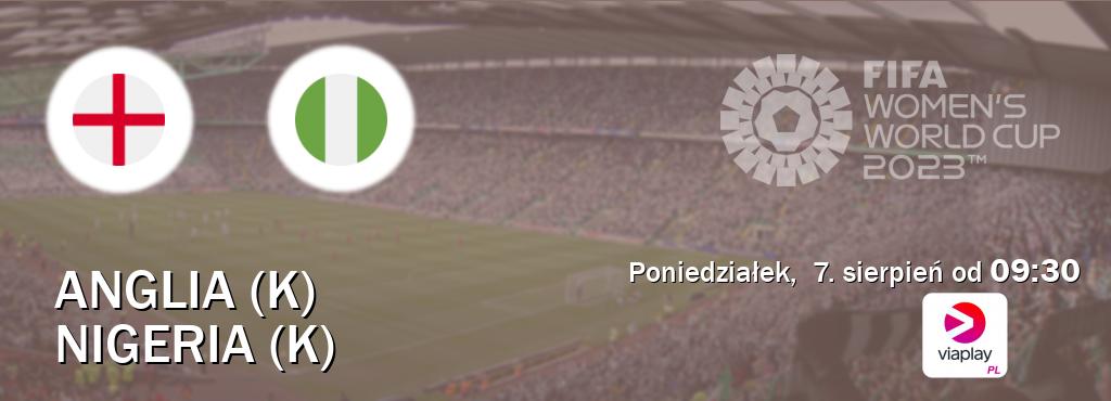 Gra między Anglia (K) i Nigeria (K) transmisja na żywo w Viaplay Polska (poniedziałek,  7. sierpień od  09:30).