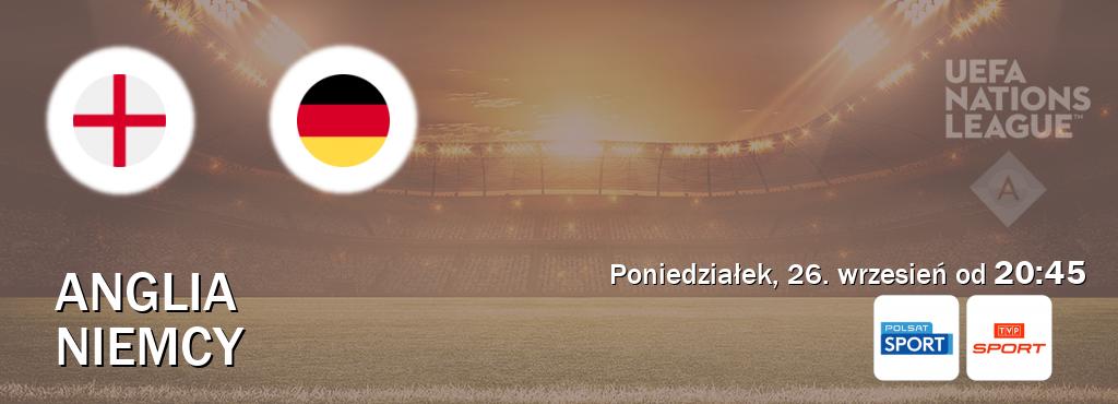 Gra między Anglia i Niemcy transmisja na żywo w Polsat Sport i TVP Sport (poniedziałek, 26. wrzesień od  20:45).
