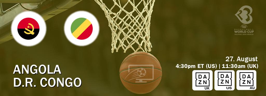 You can watch game live between Angola and D.R. Congo on DAZN UK(UK), DAZN(US), DAZN(AU).