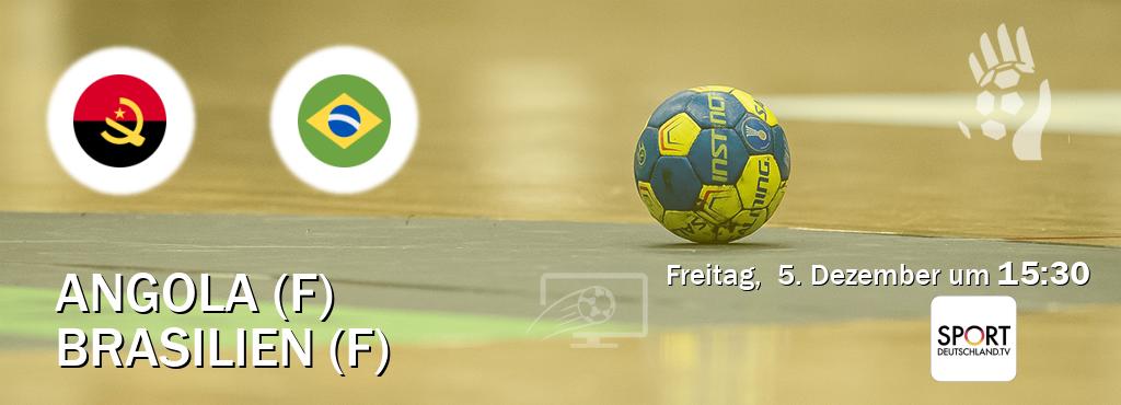 Das Spiel zwischen Angola (F) und Brasilien (F) wird am Freitag,  5. Dezember um  15:30, live vom Sportdeutschland.TV übertragen.