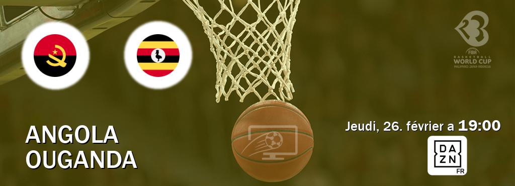 Match entre Angola et Ouganda en direct à la DAZN (jeudi, 26. février a  19:00).
