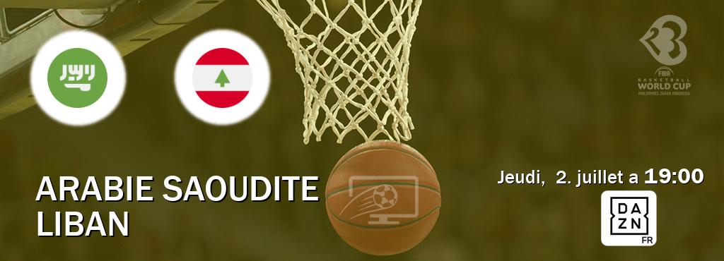 Match entre Arabie Saoudite et Liban en direct à la DAZN (jeudi,  2. juillet a  19:00).