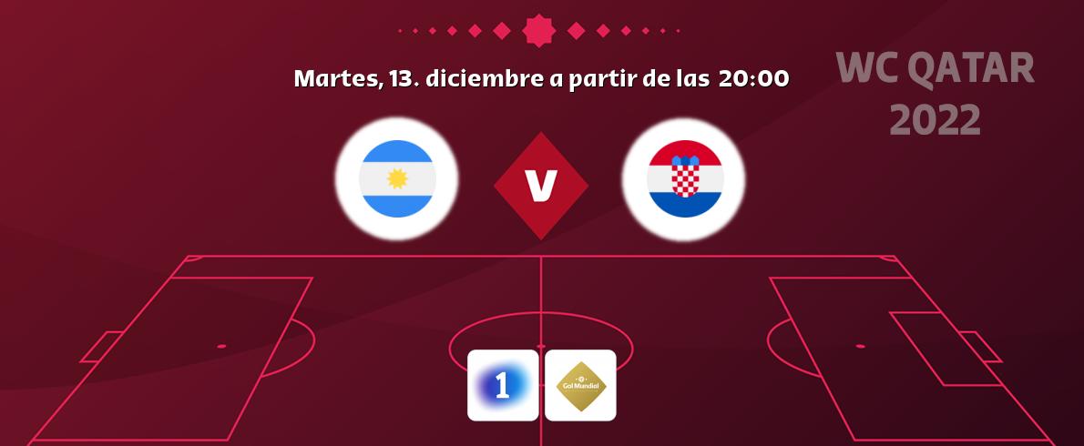 El partido entre Argentina y Croacia será retransmitido por LA 1 y Gol Mundial (martes, 13. diciembre a partir de las  20:00).