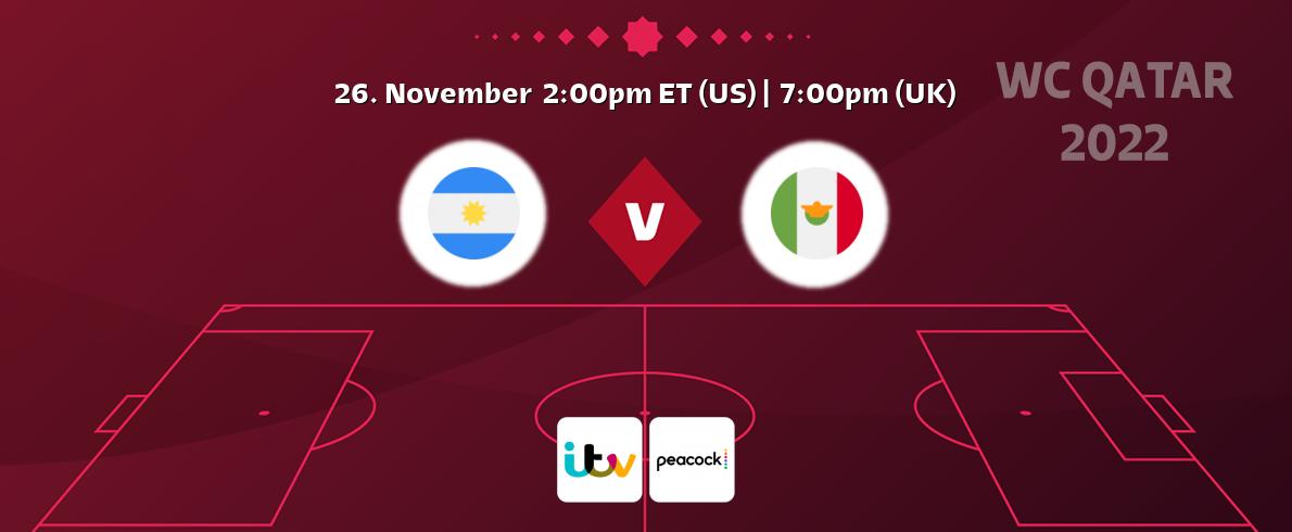 You can watch game live between Argentina and Mexico on ITV and Peacock.