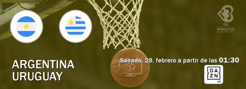El partido entre Argentina y Uruguay será retransmitido por DAZN España (sábado, 28. febrero a partir de las  01:30).
