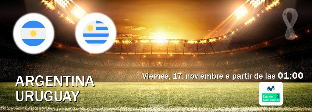 El partido entre Argentina y Uruguay será retransmitido por Movistar Liga de Campeones 3 (viernes, 17. noviembre a partir de las  01:00).