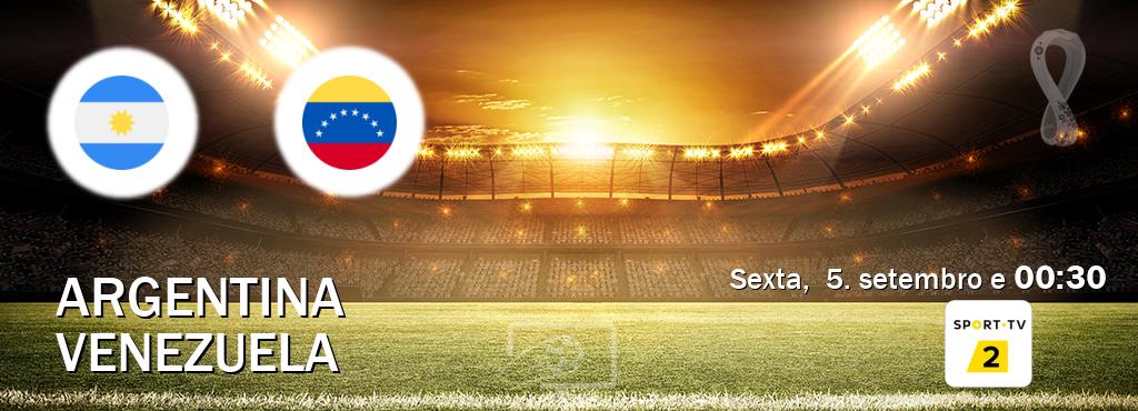 Jogo entre Argentina e Venezuela tem emissão Sport TV 2 (sexta,  5. setembro e  00:30).