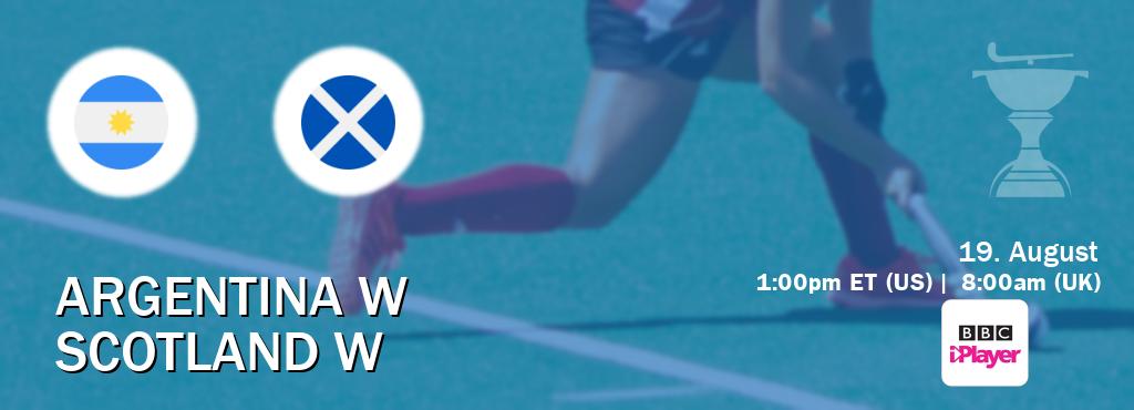You can watch game live between Argentina W and Scotland W on BBC iPlayer(UK).