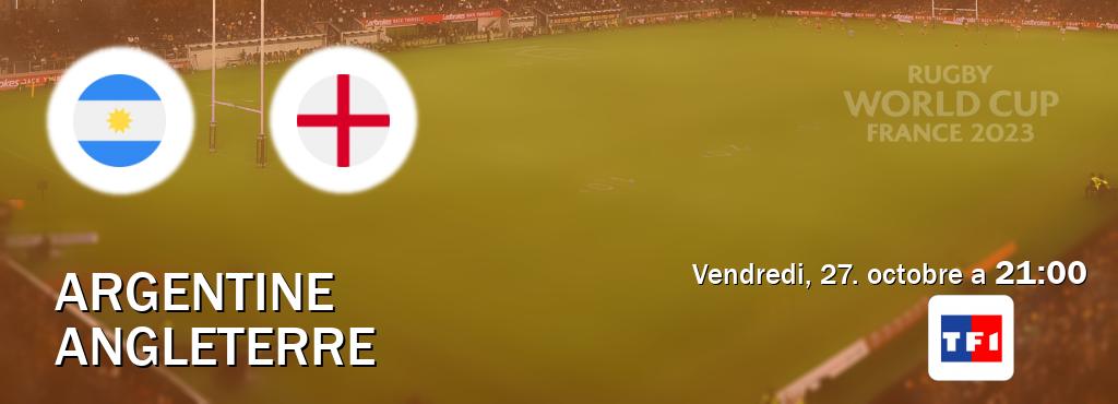 Match entre Argentine et Angleterre en direct à la TF1 (vendredi, 27. octobre a  21:00).