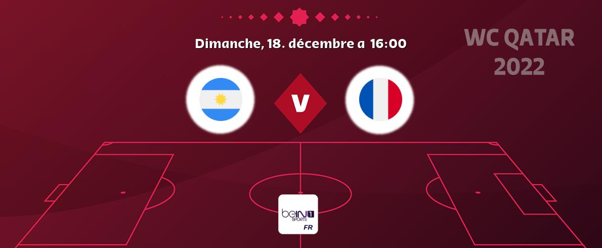 Match entre Argentine et France en direct à la beIN Sports 1 (dimanche, 18. décembre a  16:00).