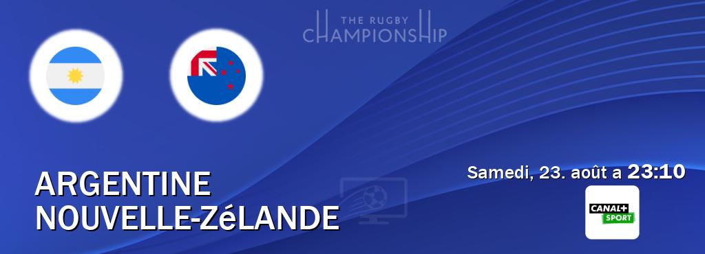 Match entre Argentine et Nouvelle-Zélande en direct à la Canal+ Sport (samedi, 23. août a 23:10). Match entre Argentine et Nouvelle-Zélande en direct à la Canal+ Sport (samedi, 23. août a 23:10).