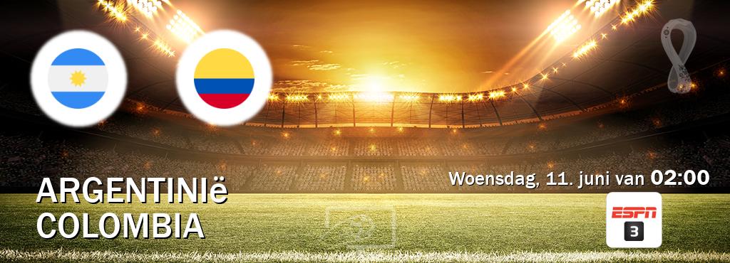 Wedstrijd tussen Argentinië en Colombia live op tv bij ESPN 3 (woensdag, 11. juni van 02:00). Wedstrijd tussen Argentinië en Colombia live op tv bij ESPN 3 (woensdag, 11. juni van 02:00).