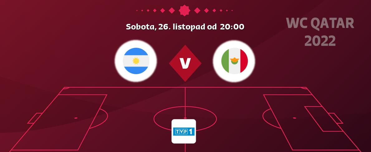 Gra między Argentyna i Meksyk transmisja na żywo w TVP 1 (sobota, 26. listopad od  20:00).