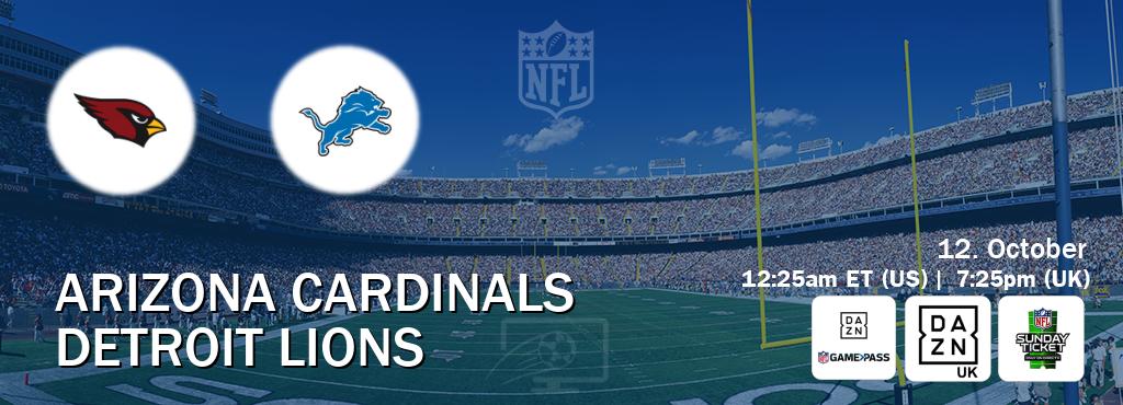 You can watch game live between Arizona Cardinals and Detroit Lions on DAZN NFL Game Pass, DAZN UK(UK), NFL Sunday Ticket(US).