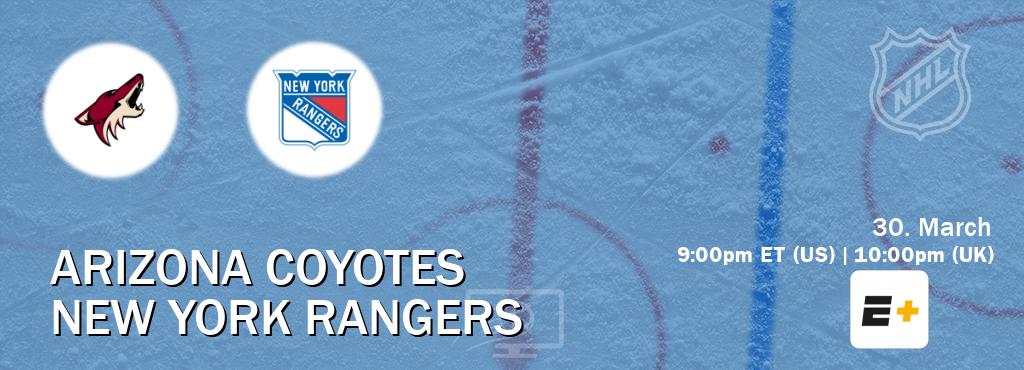 You can watch game live between Arizona Coyotes and New York Rangers on ESPN+(US).
