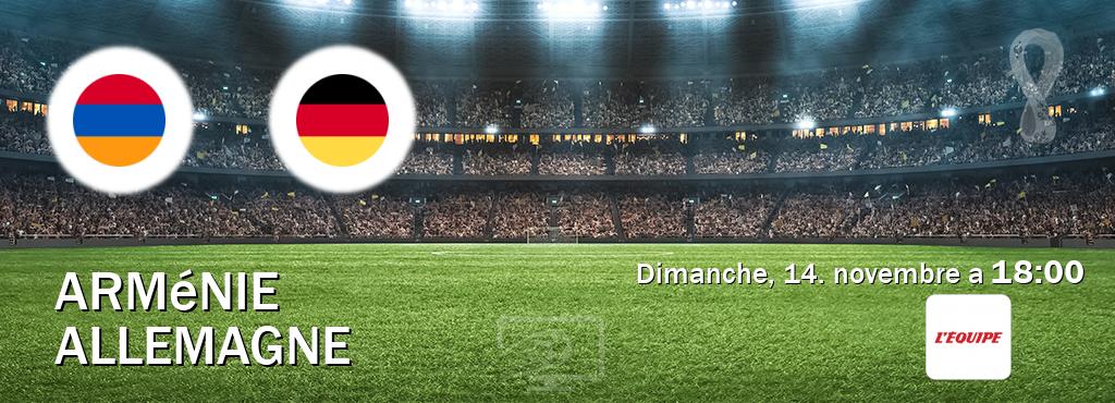 Match entre Arménie et Allemagne en direct à la L Equipe (dimanche, 14. novembre a  18:00).
