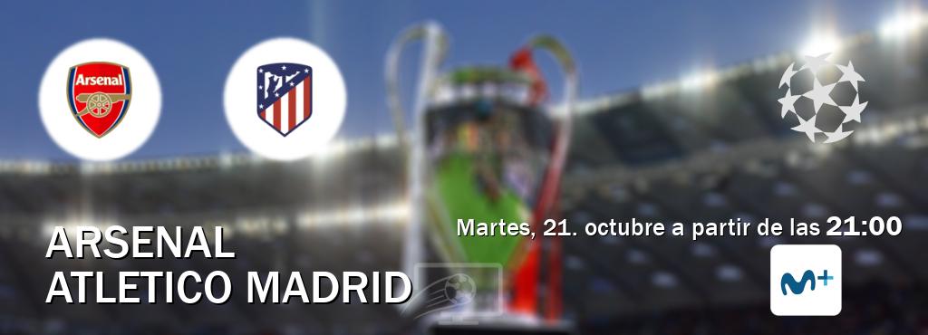 El partido entre Arsenal y Atletico Madrid será retransmitido por Movistar Liga de Campeones (martes, 21. octubre a partir de las 21:00). El partido entre Arsenal y Atletico Madrid será retransmitido por Movistar Liga de Campeones (martes, 21. octubre a partir de las 21:00).