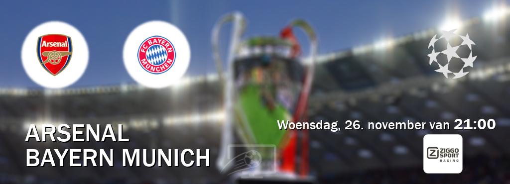 Wedstrijd tussen Arsenal en Bayern Munich live op tv bij Ziggo Sport 3 (woensdag, 26. november van 21:00). Wedstrijd tussen Arsenal en Bayern Munich live op tv bij Ziggo Sport 3 (woensdag, 26. november van 21:00).