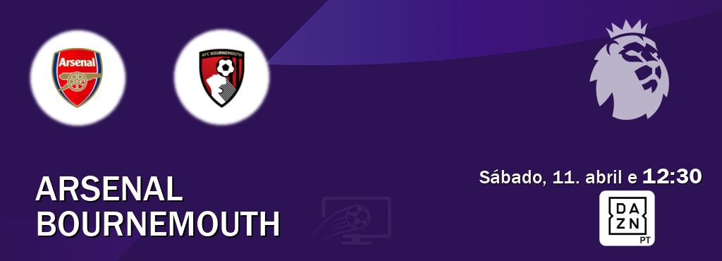 Jogo entre Arsenal e Bournemouth tem emissão DAZN (sábado, 11. abril e  12:30).