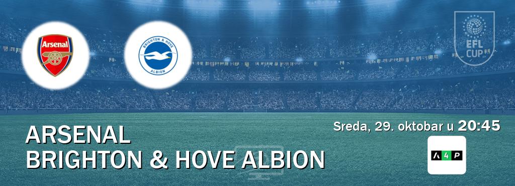 Izravni prijenos utakmice Arsenal i Brighton & Hove Albion pratite uživo na Arena Premium 4 (sreda, 29. oktobar u 20:45). Izravni prijenos utakmice Arsenal i Brighton & Hove Albion pratite uživo na Arena Premium 4 (sreda, 29. oktobar u 20:45).