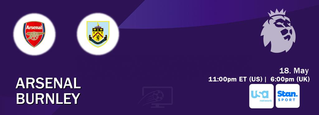 You can watch game live between Arsenal and Burnley on USA Network(US) and Stan Sport(AU).