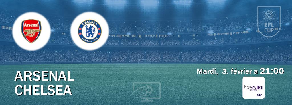 Match entre Arsenal et Chelsea en direct à la beIN Sports 3 (mardi,  3. février a  21:00).