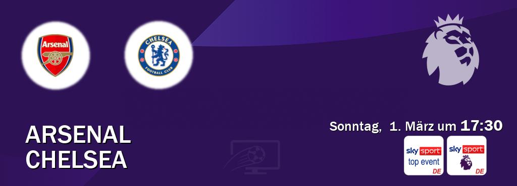 Das Spiel zwischen Arsenal und Chelsea wird am Sonntag,  1. März um  17:30, live vom Sky Sport Top Event und Sky Sport Premier League übertragen.